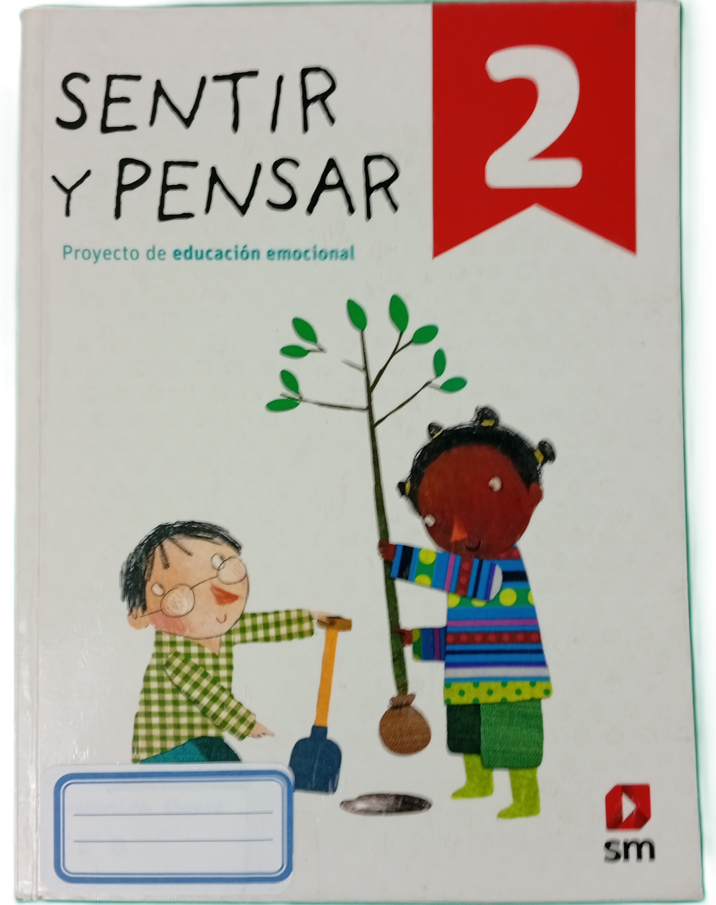 Sentir y Pensar 2 – Proyecto de Educación Emocional