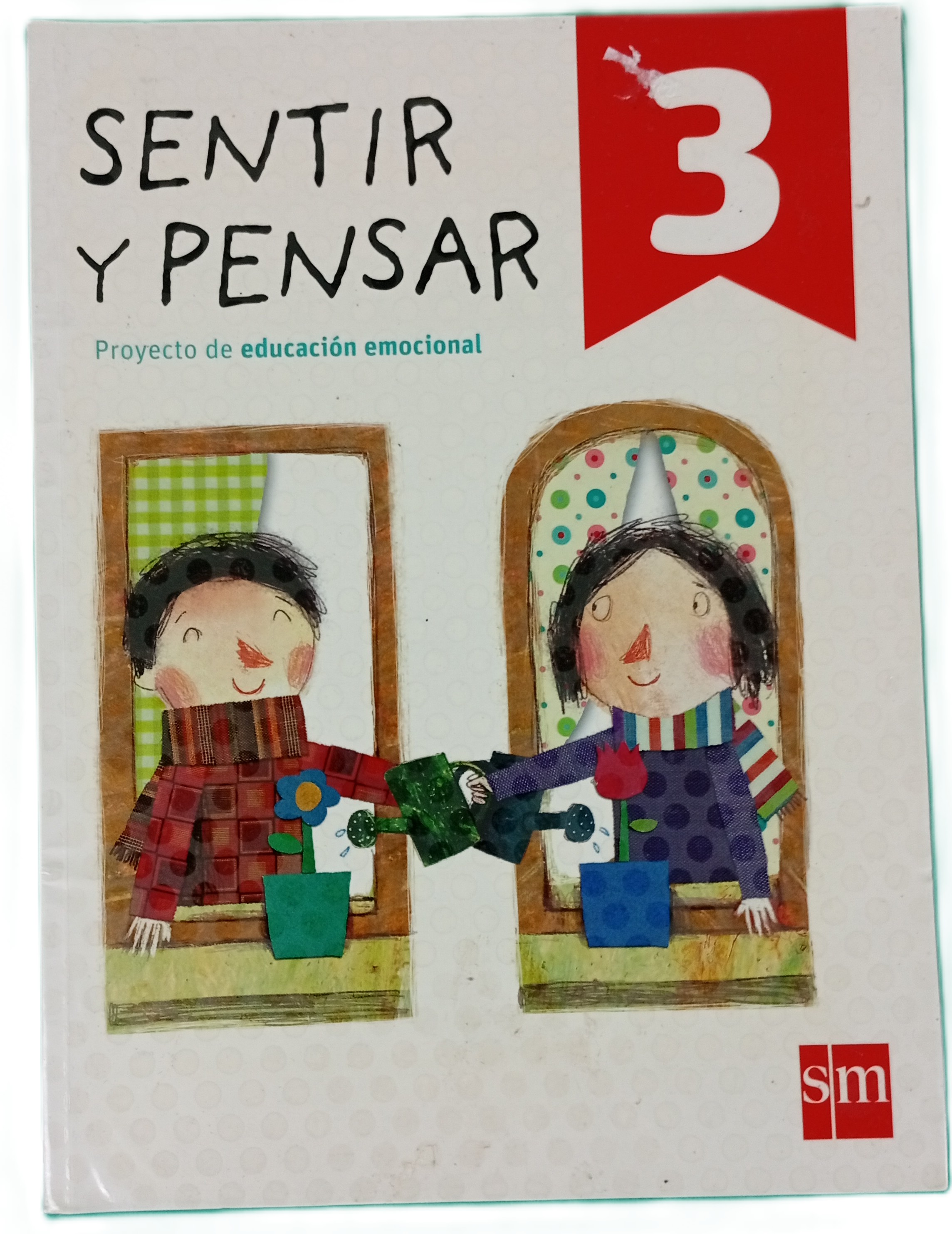 Sentir y Pensar 3 – Proyecto de Educación Emocional